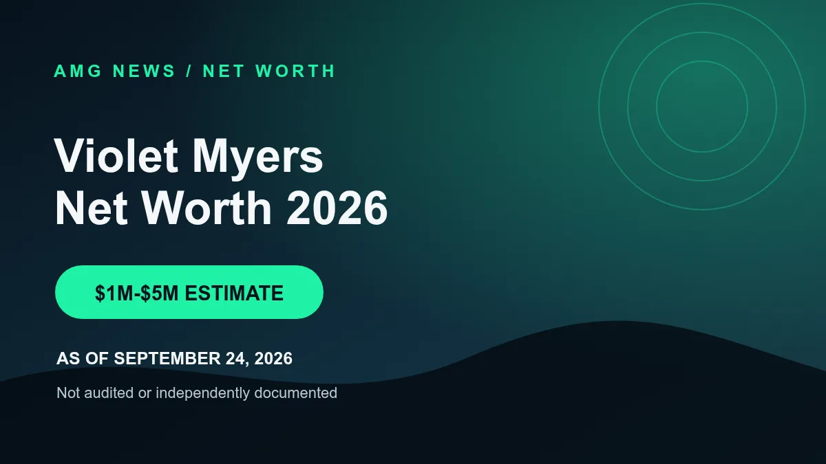 Violet Myers net worth 2026 estimate of $1 million to $5 million